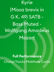 Kyrie (Missa brevis in G K. 49) SATB - Bass Muted - Wolfgang Amadeus Mozart