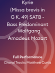 Kyrie (Missa brevis in G K. 49) SATB - Bass Predominant - Wolfgang Amadeus Mozart