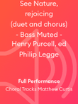 See Nature, rejoicing (duet and chorus) - Bass Muted - Henry Purcell, ed Philip Legge