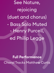 See Nature, rejoicing (duet and chorus) - Bass Solo Muted - Henry Purcell, ed Philip Legge