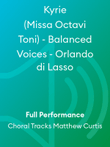 Kyrie (Missa Octavi Toni) - Balanced Voices - Orlando di Lasso
