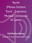 Kyrie (Missa Octavi Toni) - Soprano Muted - Orlando di Lasso