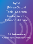 Kyrie (Missa Octavi Toni) - Soprano Predominant - Orlando di Lasso