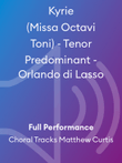 Kyrie (Missa Octavi Toni) - Tenor Predominant - Orlando di Lasso