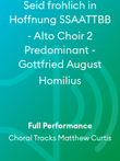 Seid frohlich in Hoffnung SSAATTBB - Alto Choir 2 Predominant - Gottfried August Homilius