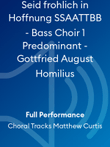 Seid frohlich in Hoffnung SSAATTBB - Bass Choir 1 Predominant - Gottfried August Homilius