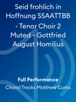 Seid frohlich in Hoffnung SSAATTBB - Tenor Choir 2 Muted - Gottfried August Homilius