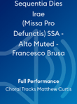 Sequentia Dies Irae (Missa Pro Defunctis) SSA - Alto Muted - Francesco Brusa