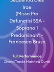 Sequentia Dies Irae (Missa Pro Defunctis) SSA - Soprano 1 Predominant - Francesco Brusa