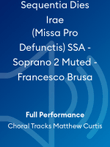 Sequentia Dies Irae (Missa Pro Defunctis) SSA - Soprano 2 Muted - Francesco Brusa