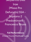 Sequentia Dies Irae (Missa Pro Defunctis) SSA - Soprano 2 Predominant - Francesco Brusa