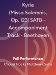 Kyrie (Missa Solemnis, Op. 123) SATB - Accompaniment Track - Beethoven