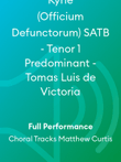 Kyrie (Officium Defunctorum) SATB - Tenor 1 Predominant - Tomas Luis de Victoria