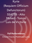 Kyrie (Requiem Officium Defunctorum) SSATTB - Alto Muted - Tomas Luis de Victoria