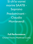 Si ch'io vorrei morire SAATB - Soprano Predominant - Claudio Monteverdi