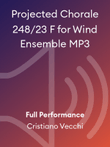 Projected Chorale 248/23 F for Wind Ensemble MP3
