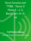 Sicut locutus est TTBB - Tenor 2 Muted - J. S. Bach, arr. H. G. M