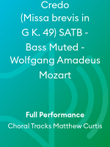 Credo (Missa brevis in G K. 49) SATB - Bass Muted - Wolfgang Amadeus Mozart