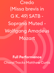 Credo (Missa brevis in G K. 49) SATB - Soprano Muted - Wolfgang Amadeus Mozart