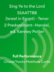 Sing Ye to the Lord SSAATTBB (Israel in Egypt) - Tenor 2 Predominant- Handel, ed. Kenney Potter