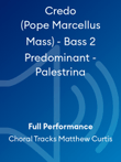Credo (Pope Marcellus Mass) - Bass 2 Predominant - Palestrina