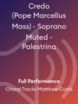 Credo (Pope Marcellus Mass) - Soprano Muted - Palestrina