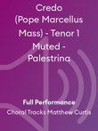 Credo (Pope Marcellus Mass) - Tenor 1 Muted - Palestrina