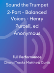 Sound the Trumpet 2-Part - Balanced Voices - Henry Purcell, ed Anonymous