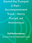 Sound the Trumpet 2-Part - Accompaniment Track - Henry Purcell, ed Anonymous