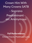 Crown Him With Many Crowns SATB - Soprano Predominant - arr. Anonymous