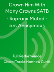 Crown Him With Many Crowns SATB - Soprano Muted - arr. Anonymous