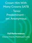 Crown Him With Many Crowns SATB - Tenor Predominant - arr. Anonymous