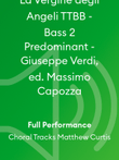La Vergine degli Angeli TTBB - Bass 2 Predominant - Giuseppe Verdi, ed. Massimo Capozza