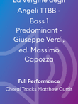 La Vergine degli Angeli TTBB - Bass 1 Predominant - Giuseppe Verdi, ed. Massimo Capozza