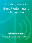 Gaude gloriosa - Bass Predominant - Palestrina