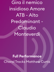 Gira il nemico insidioso Amore ATB - Alto Predominant - Claudio Monteverdi