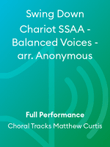 Swing Down Chariot SSAA - Balanced Voices - arr. Anonymous