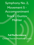 Symphony No. 2, Movement 5 - Accompaniment Track - Gustav Mahler