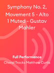 Symphony No. 2, Movement 5 - Alto 1 Muted - Gustav Mahler