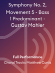 Symphony No. 2, Movement 5 - Bass 1 Predominant - Gustav Mahler