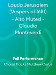 Lauda Jerusalem (Vespers of 1610) - Alto Muted - Claudio Monteverdi