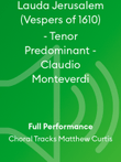Lauda Jerusalem (Vespers of 1610) - Tenor Predominant - Claudio Monteverdi