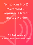 Symphony No. 2, Movement 5 - Soprano 1 Muted - Gustav Mahler