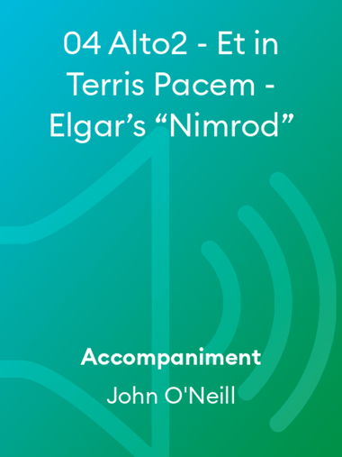 “Et in Terris Pacem” Alto2 - Et in Terris Pacem - Elgar’s “Nimrod”