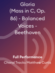 Gloria (Mass in C, Op. 86) - Balanced Voices - Beethoven