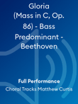 Gloria (Mass in C, Op. 86) - Bass Predominant - Beethoven