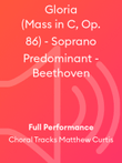 Gloria (Mass in C, Op. 86) - Soprano Predominant - Beethoven