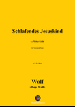 H. Wolf-Schlafendes Jesuskind,in B flat Major