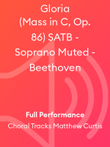 Gloria (Mass in C, Op. 86) SATB - Soprano Muted - Beethoven