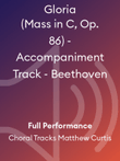 Gloria (Mass in C, Op. 86) - Accompaniment Track - Beethoven